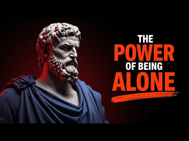 Stay Alone to Master Yourself | Stoic Philosophy for Self-Discipline & Inner Strength | Stoicism