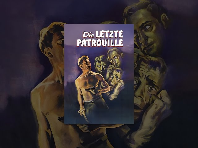 Die letzte Patrouille