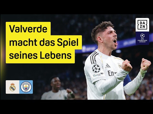 Valverde Show: Real Madrid vs. Manchester City | Round of 16 | UEFA Champions League | DAZN