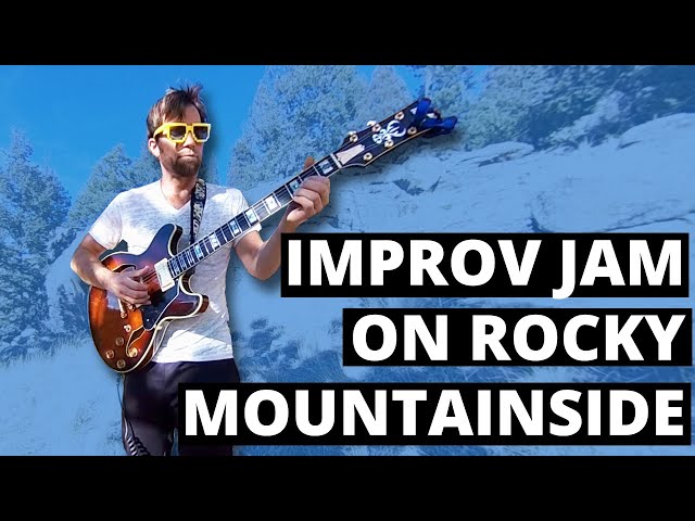 Drop tuned improv jam on the Rocky Mountainside