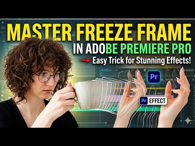 Master Freeze Frame in Adobe Premiere Pro – Easy Trick for Stunning Effects!