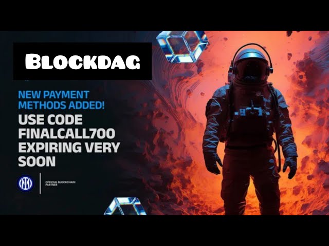 FINALCALL700: BlockDAG’s Rocket is Taking Off—Get Onboard!