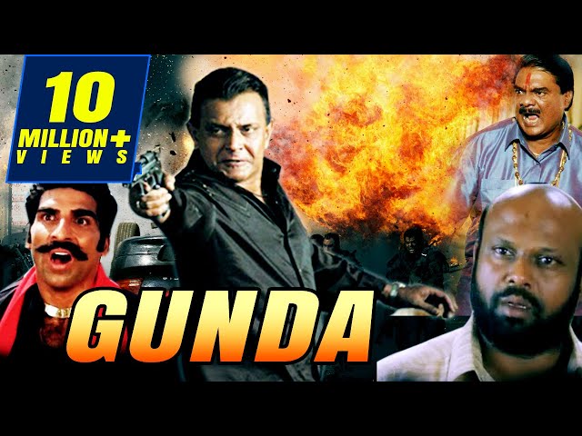Gunda (1998) Full Hindi Movie | Mithun Chakraborty, Mukesh Rishi, Shakti Kapoor, Mohan Joshi