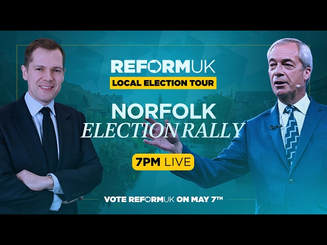 WATCH: Reform UK Local Election Tour | Norfolk. Join me with Robert Jenrick LIVE in Norwich. 🚨