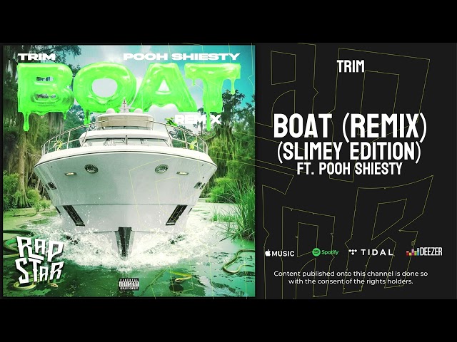 Trim — “BOAT” (REMIX) Ft. Pooh Shiesty