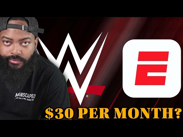 $30 A MONTH TO WATCH WWE PLE'S ON ESPN?