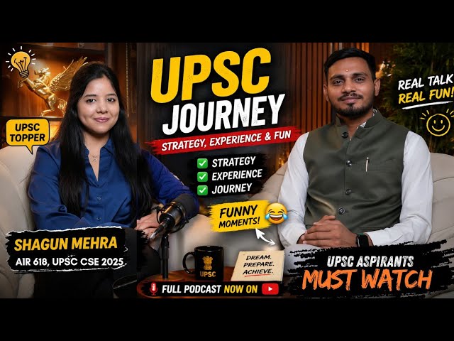 UPSC topper strategy, experience, suggestions & journey. Shagun Mehra Ma'am, AIR 618 UPSC 2025 #upsc