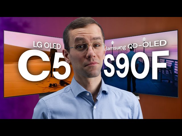 LG OLED C5 vs Samsung QD-OLED S90F: Was ist der bessere Deal?