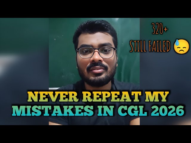 Meri Biggest Blunder 😭 | Don’t Repeat in CGL 2026