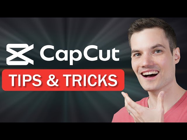 🔥 CapCut Video Editing Tips and Tricks