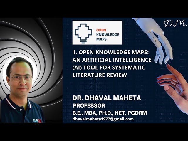 1. Open Knowledge Maps: An AI Tool for Systematic Literature Review (SLR) || Dr. Dhaval Maheta