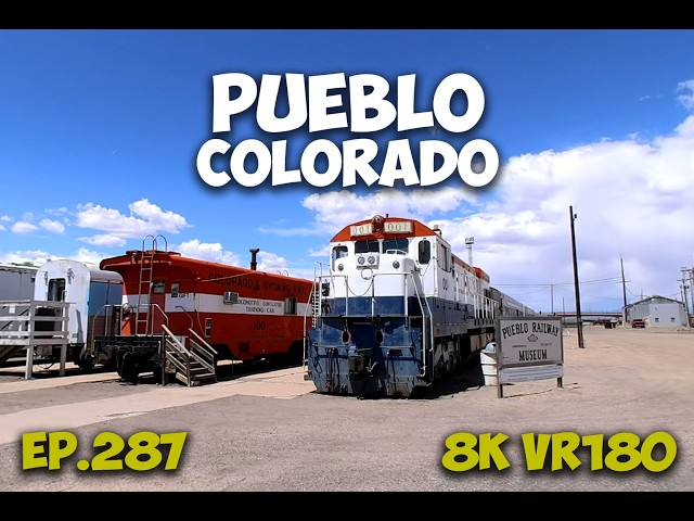 Ep.287 Pueblo Colorado – Pueblo Railway Museum and Rail Industry That Built Town 8K VR180 3D Travel