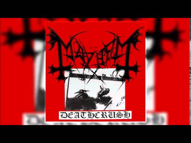 Mayhem - Deathcrush (1987) [FULL ALBUM]