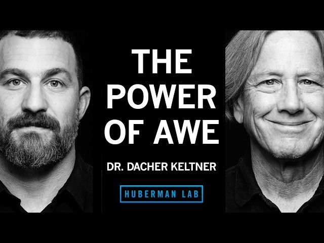 Cultivating Awe & Emotional Connection in Daily Life | Dr. Dacher Keltner