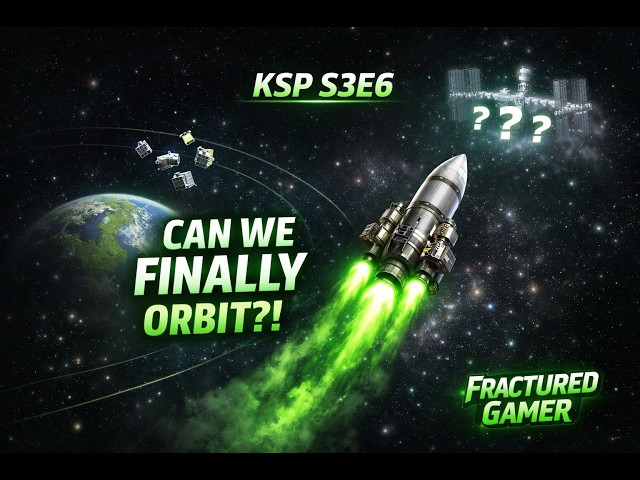 Fractured Aerospace | KSP S3E6 🚀 CubeSats to Orbit & GIANT Space Station Launch Retry 💚🔥