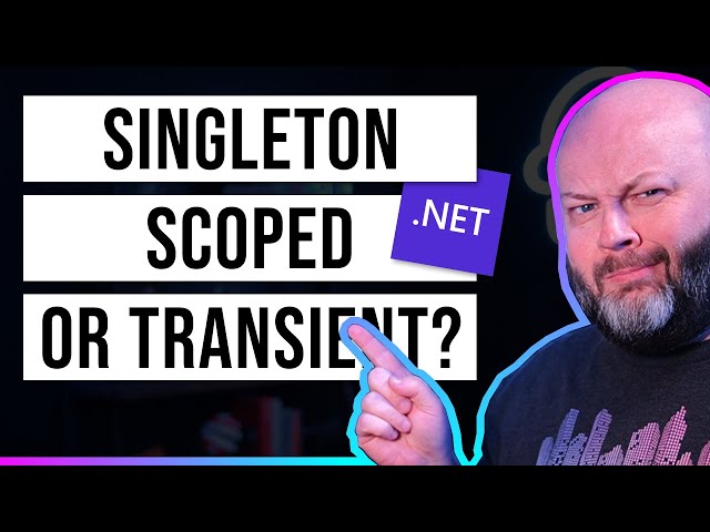 Should my Services be Transient, Scoped, or Singleton?