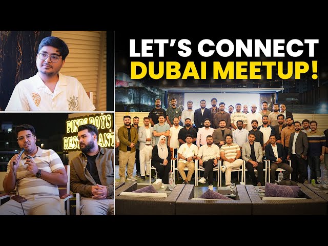 Let's Connect Dubai Networking Event | Business, Tech, Real Estate & Influencers Networking in UAE