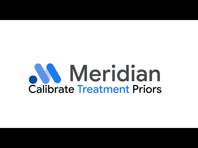 Google Meridian | Calibrate Treatment Priors