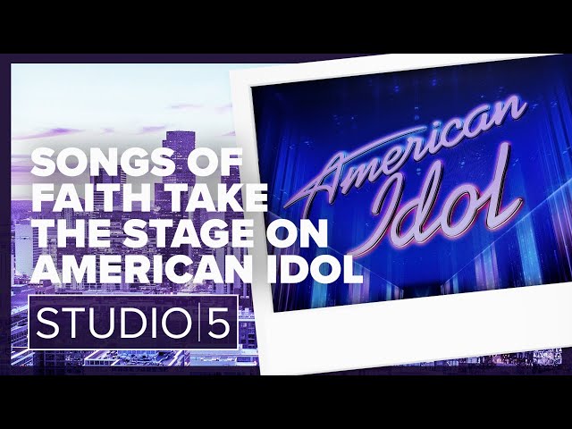 Worship Takes Center Stage on American Idol Faith Night