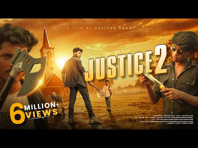 Justice 2 Movie | Full HD Action Short-film | Sufiyan Khan | New Action Drama 2026