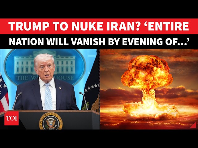 Trump To Drop NUKES On Iran? 'ENTIRE COUNTRY WILL BE TAKEN OUT': Shocking US Threat On Cam