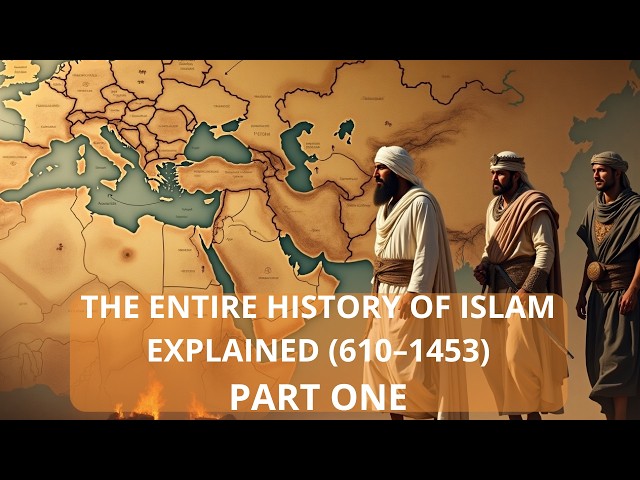 The Entire History of Islam Explained (610–1453)