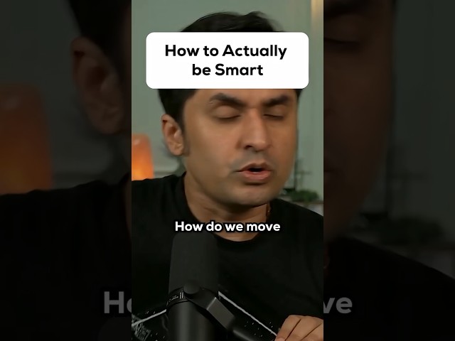 How to Actually Be Smart