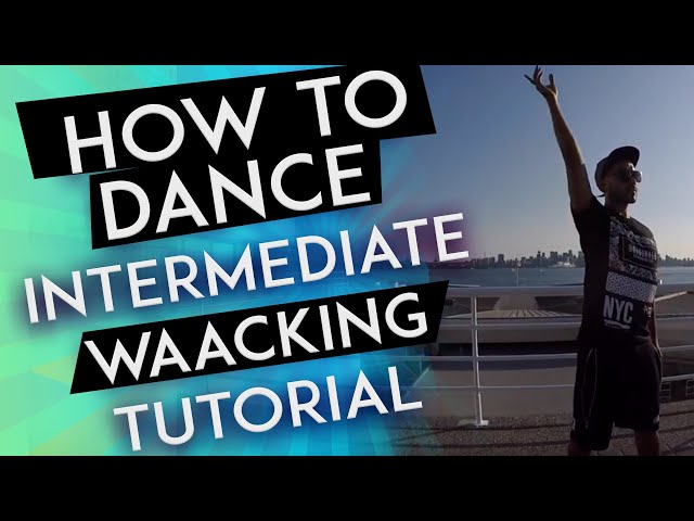 How to dance to Hip Hop - Intermediate Waacking Tutorial