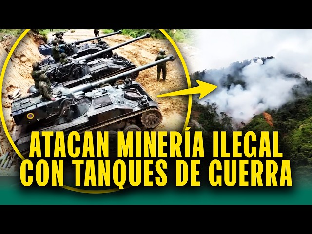 Destruyen túneles de mineros ilegales con tanques de guerra