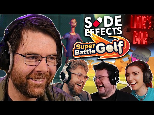SIDE EFFECTS | LIA'RS BAR | SUPER BATTLE GOLF #3 ft. MV, Mynthos & Horty ! (Best-of du Lundi #223)