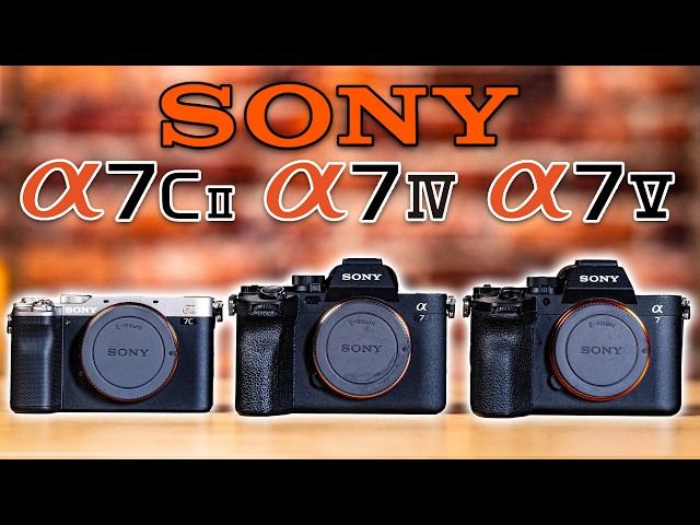 Sony a7 V vs a7 IV vs a7C II: Which Camera Should You Buy?