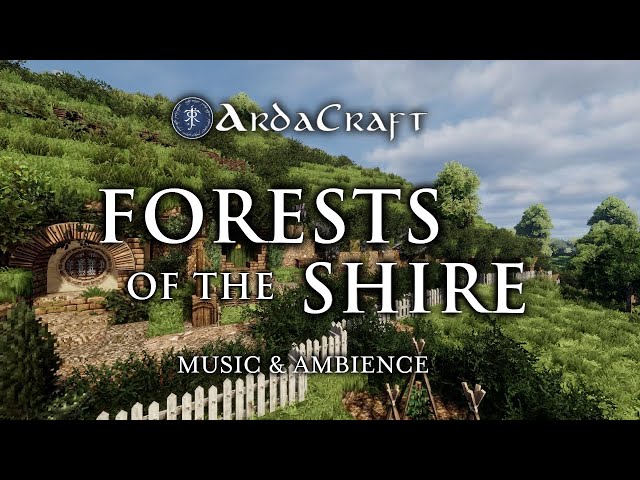 Forests of the Shire | Peaceful Music & Ambience from ArdaCraft | Lord of the Rings | 3 Hours