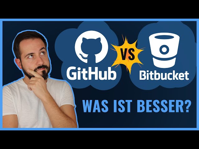 Github vs. Bitbucket - Welcher Git-Dienst ist besser für dich?