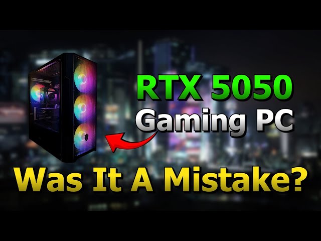 I Built A $600 Gaming PC With RTX 5050