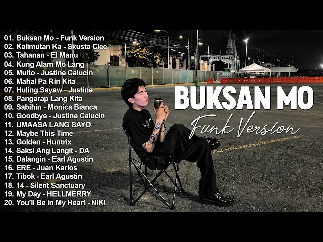 Buksan Mo - Justine Calucin ( Funk Version )💗Best OPM Tagalog Love Songs With Lyrics💗OPM Trending