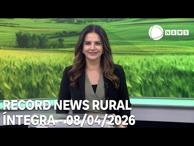 Record News Rural - 08/04/2026