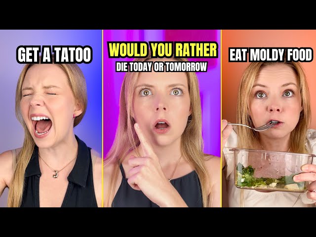 Would You Rather (ALL PARTS)