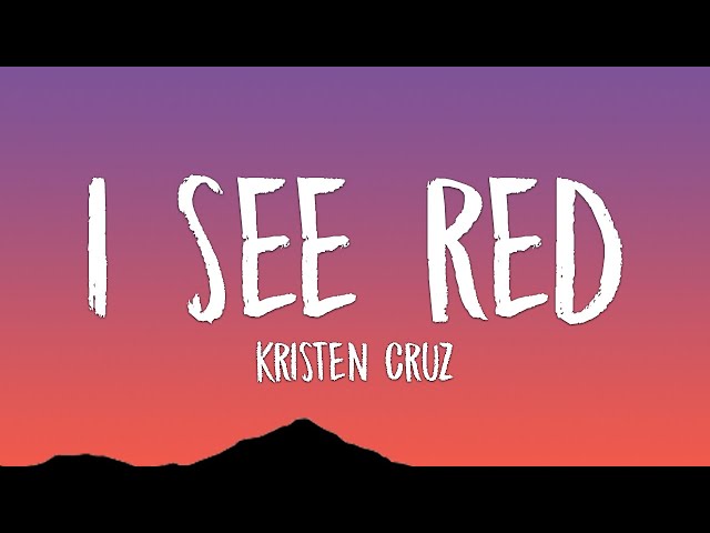 Kristen Cruz - I See Red (America's Got Talent) (Lyrics)