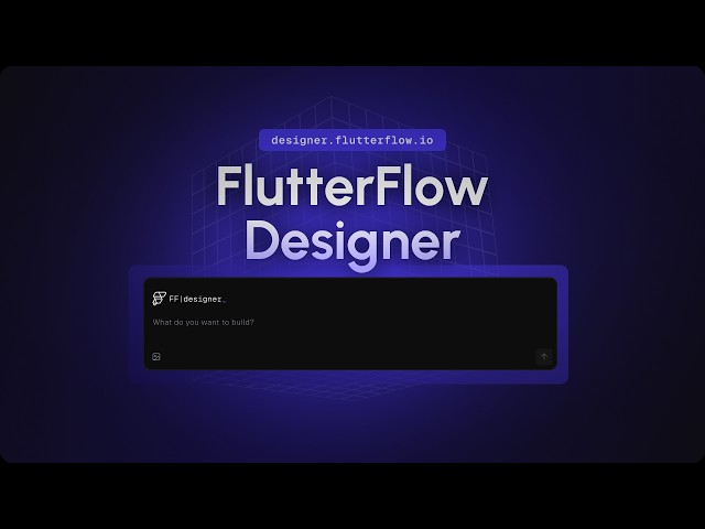 FlutterFlow Designer now LIVE: Generate beautiful UI designs instantly