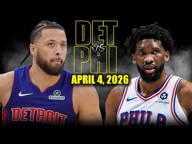 Detroit Pistons vs Philadelphia 76ers Full Game Highlights – April 4, 2026 | NBA Season