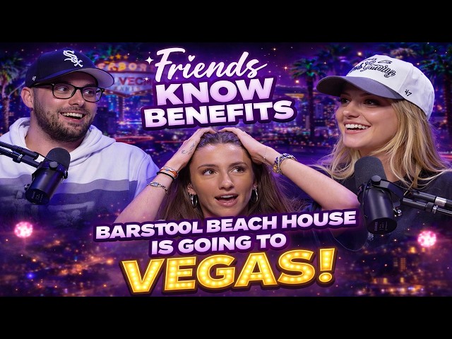 BARSTOOL SPRING BREAK HOUSE IS GOING TO VEGAS! & ANNIKA DATING CRASH OUT!