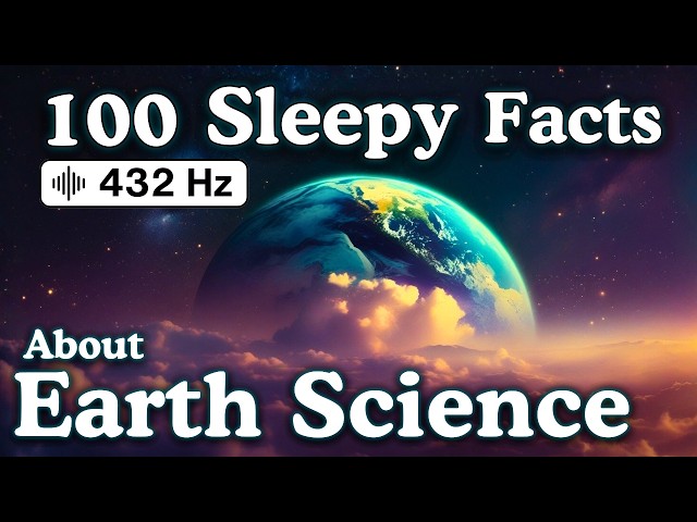 The Most Relaxing Facts About Earth Science to Fall Asleep To — No Adverts