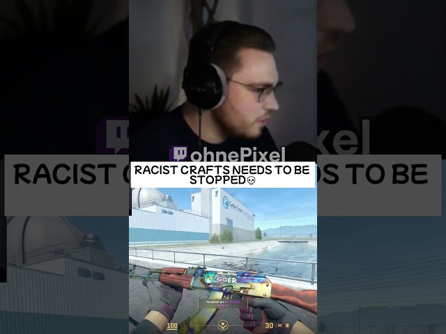 RACIST CRAFTS NEED TO BE STOPPED VALVE😭 #ohnepixel #cs2 #csgo #cs2skins #cs2skincraft #shorts