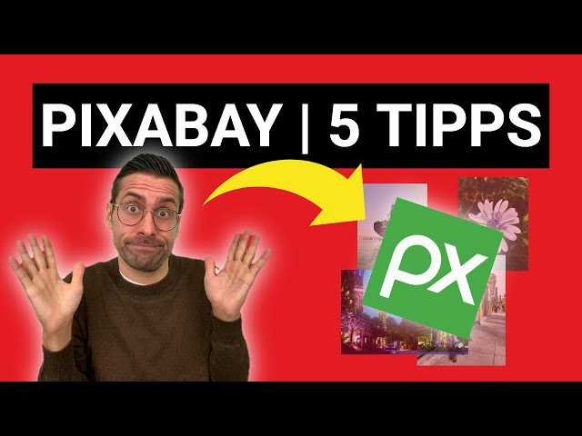 Do you know these 5 Pixabay tips?