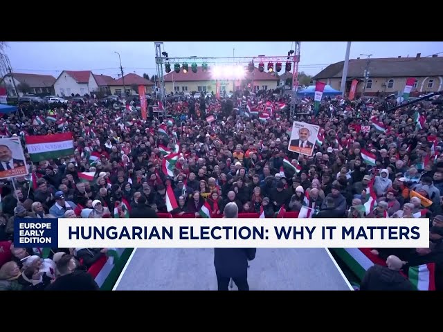 Hungarian election: Why it matters