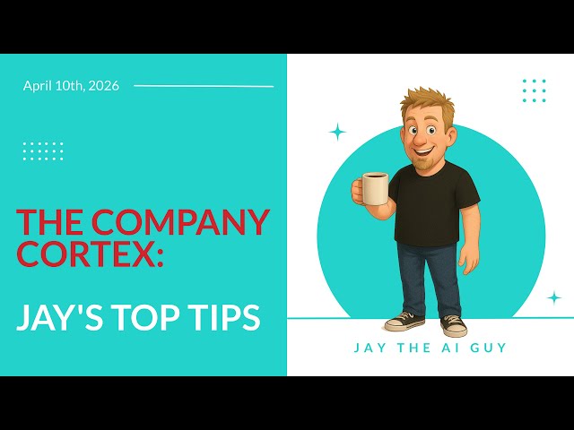 4/10/2026 - AI for SOP's? Learn How to Build your Company Cortex in 60 Minutes