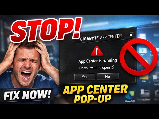STOP Gigabyte App Center Pop-Up! Fix App Center Keeps Starting on Windows 11/10