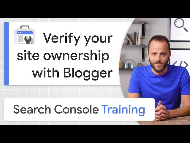 Blogger for site ownership verification - Google Search Console Training