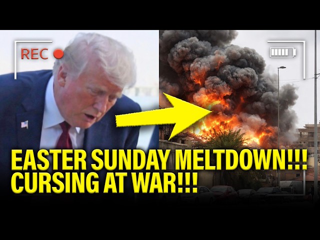 Trump has PSYCHOTIC EASTER MELTDOWN and CURSES OUT WAR!!!