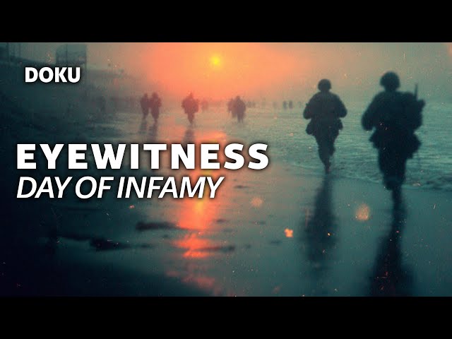 Eyewitness: Day of Infamy | WWII SHOCKER – The Day That Changed America Forever!